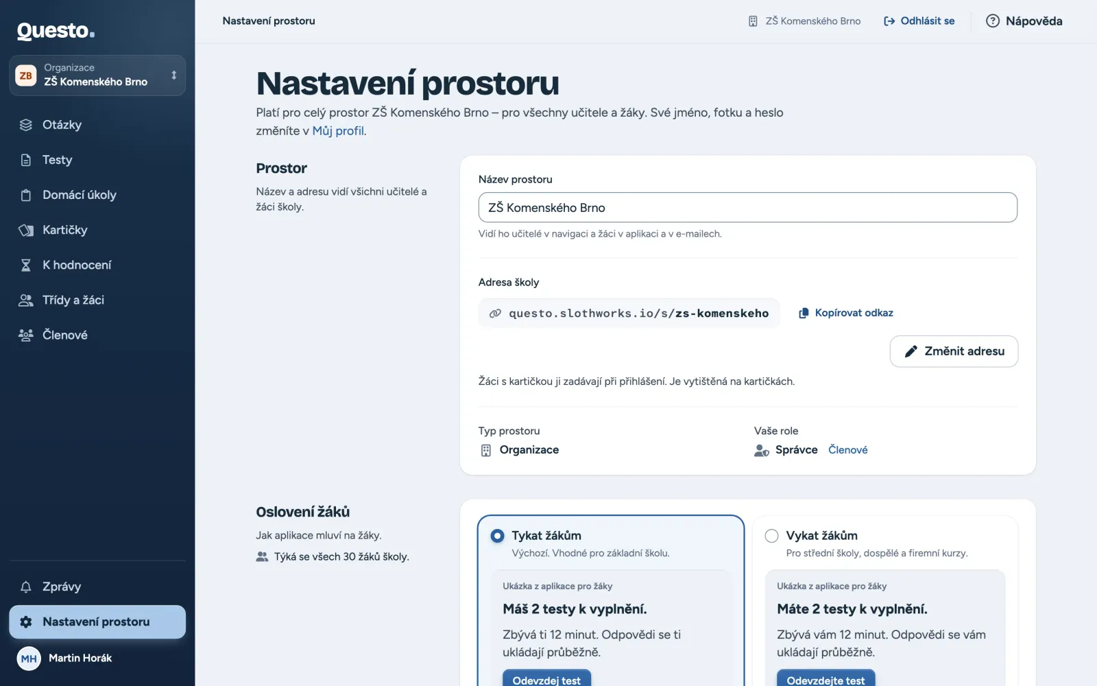 Nastavení prostoru: Prostor s názvem a adresou školy a Oslovení žáků